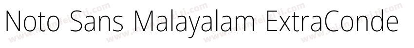 Noto Sans Malayalam ExtraCondensed字体转换